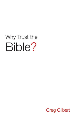 Tract-Why Trust The Bible? (ESV) (Pack Of 25)