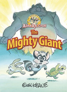 Adventures Of Adam Raccoon: Mighty Giant
