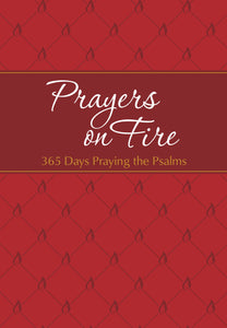 Prayers On Fire (The Passion Translation)