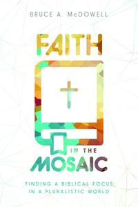 Faith In The Mosaic