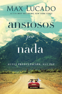 Spanish-Anxious For Nothing (Ansiosos Por Nada)