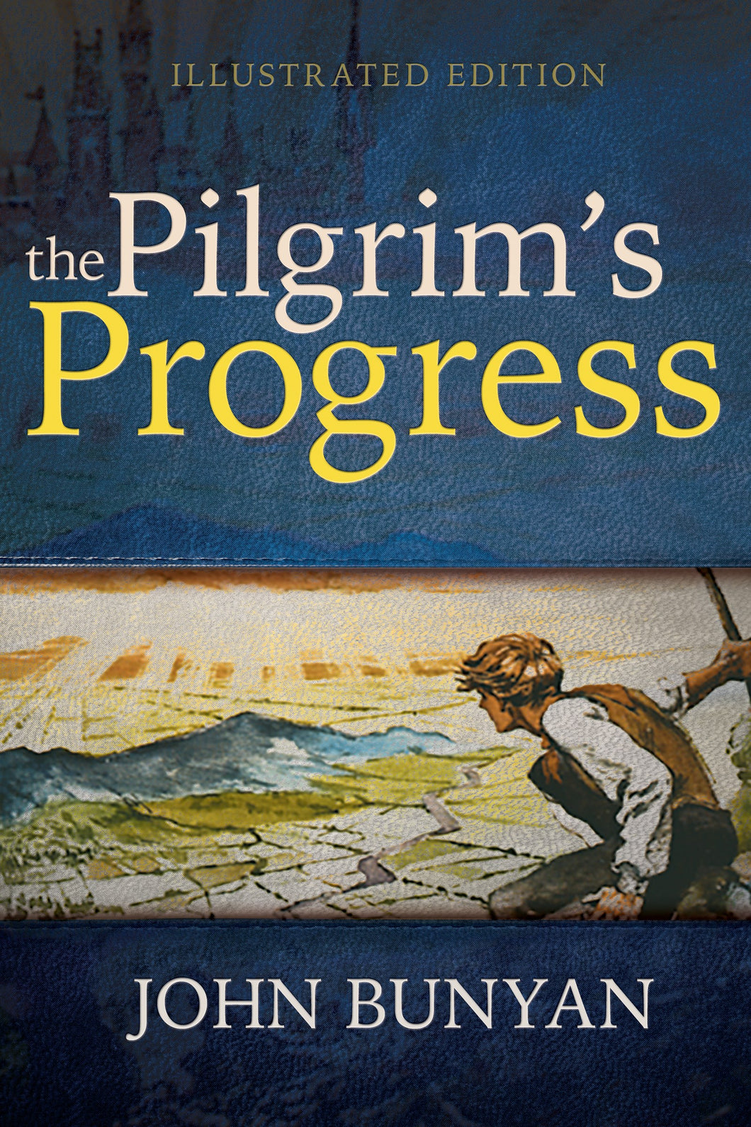 Pilgrims Progress (Illustrated Edition)