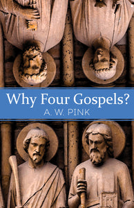 Why Four Gospels