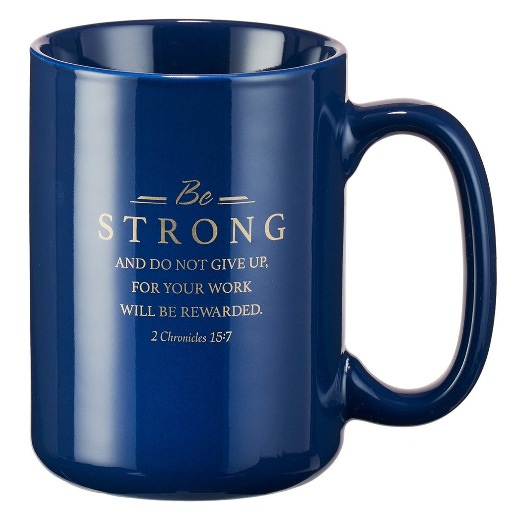 Mug-Be Strong And Do Not Give Up/Faithful Servant-Midnight Blue w/Gift Box (14 Oz)