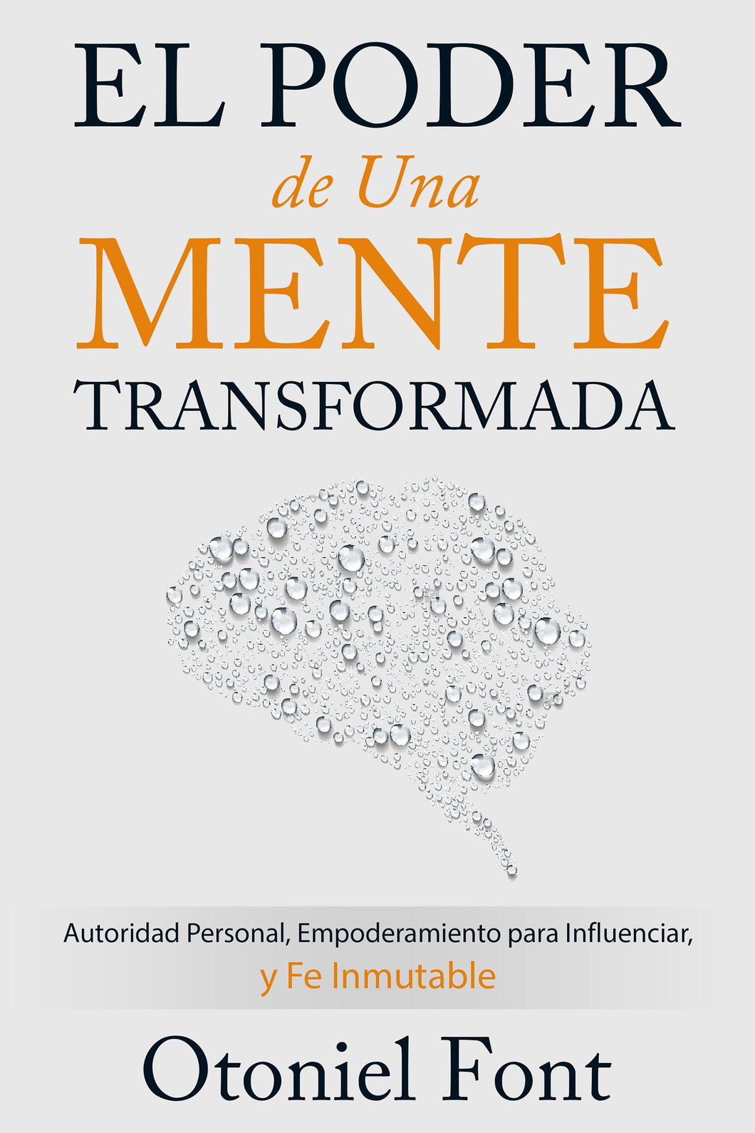 Spanish-Power Of A Transformed Mind