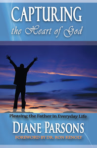 Capturing The Heart Of God