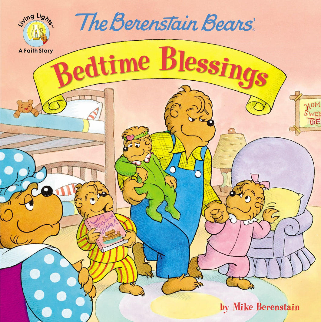 The Berenstain Bears' Bedtime Blessings (Living Lights)