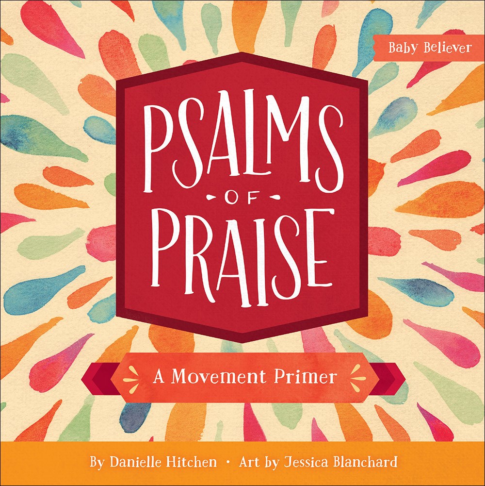 Psalms Of Praise (Baby Believer)