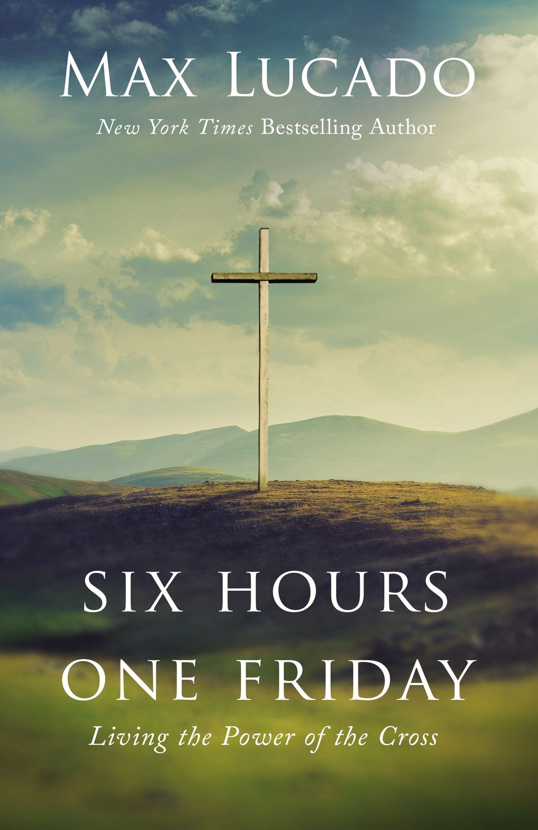 Six Hours One Friday (Expanded Edition)