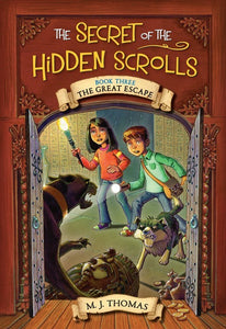 The Great Escape (Secret Of The Hidden Scrolls #3)