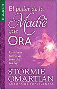 Spanish-Power Of A Praying Mom (El Poder De La Madre Que Ora)