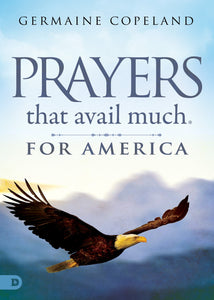 Prayers That Avail Much For America