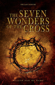 Seven Wonders of the Cross  The