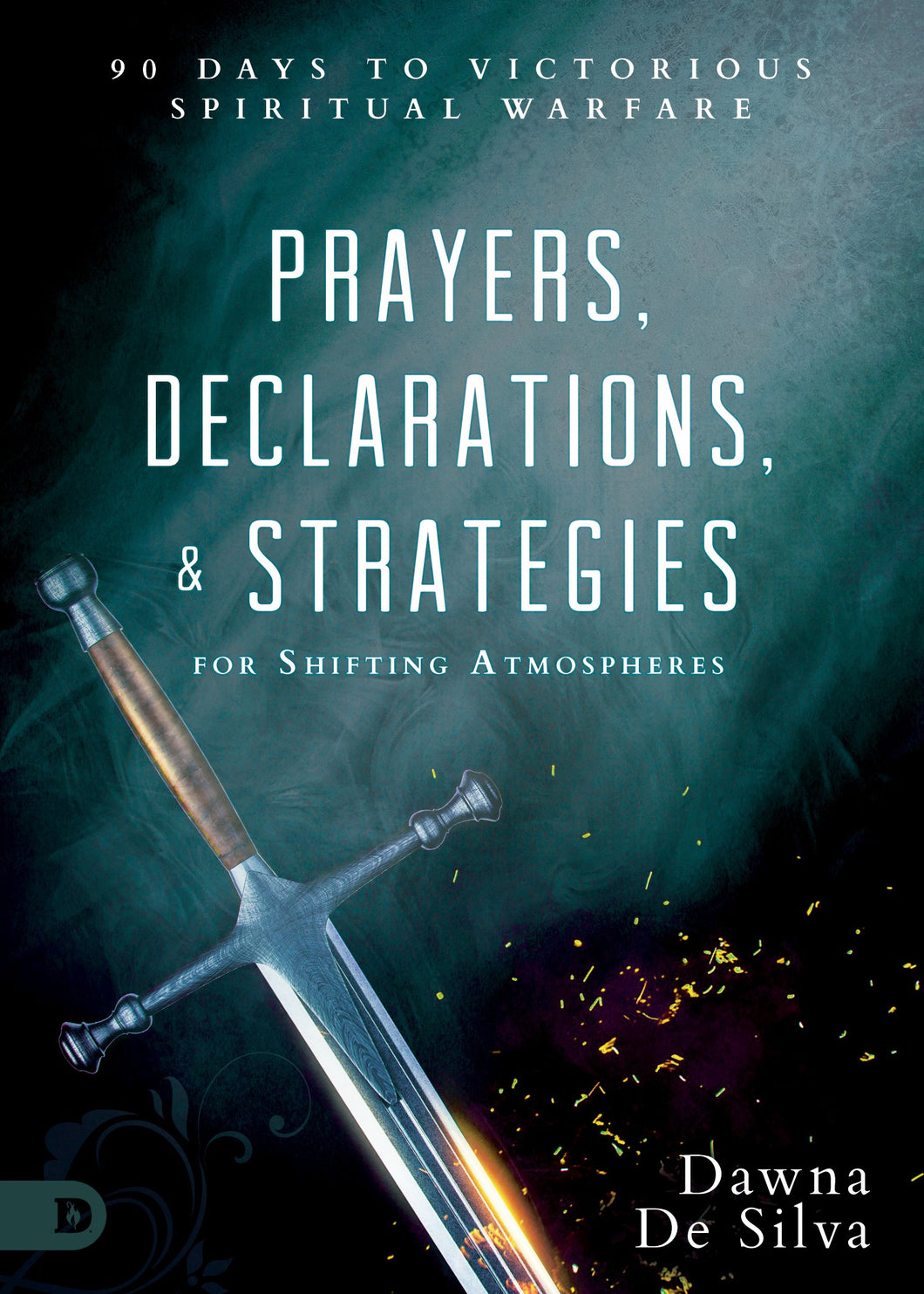 Prayers  Declarations  And Strategies For Shifting