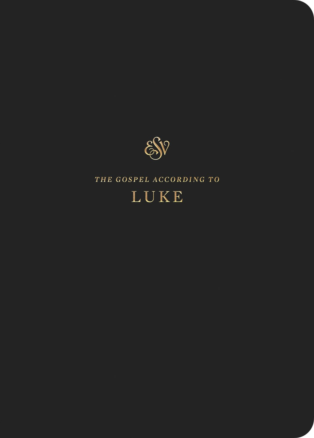 ESV Scripture Journal: Luke-Black Softcover