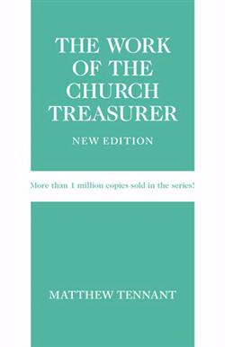 The Work Of The Church Treasurer (New Edition)