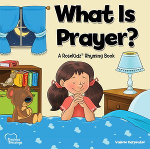 What Is Prayer? (Precious Blessings #2)-Hardcover