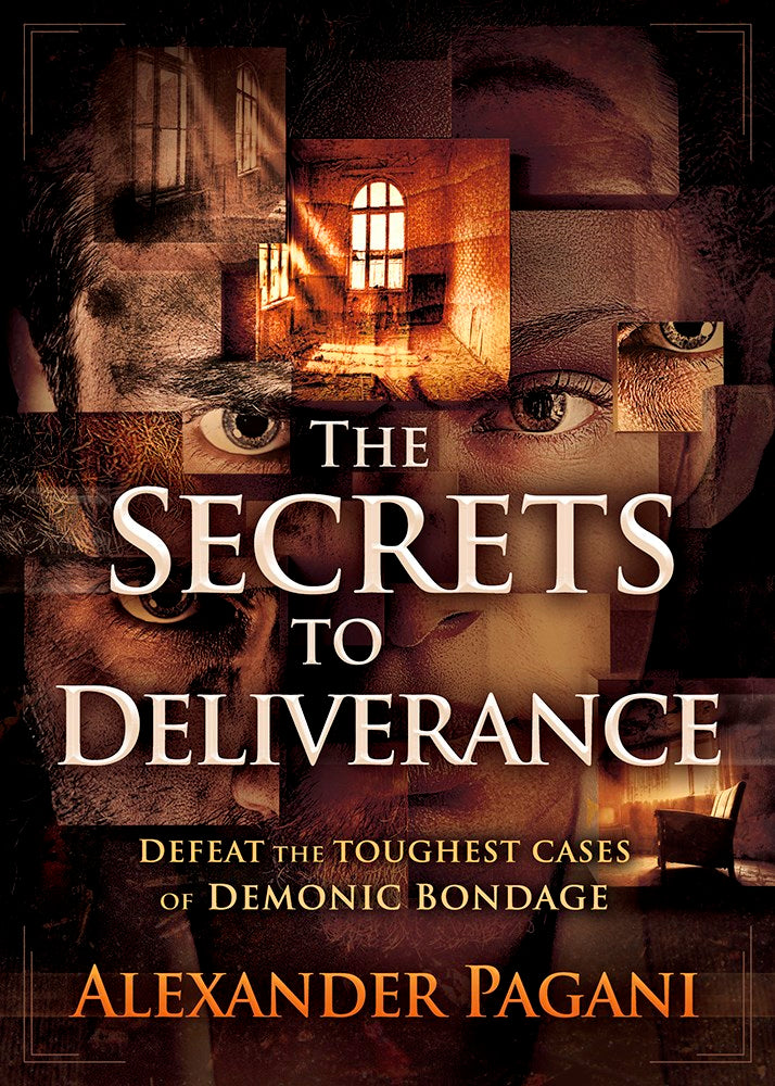 The Secrets To Deliverance