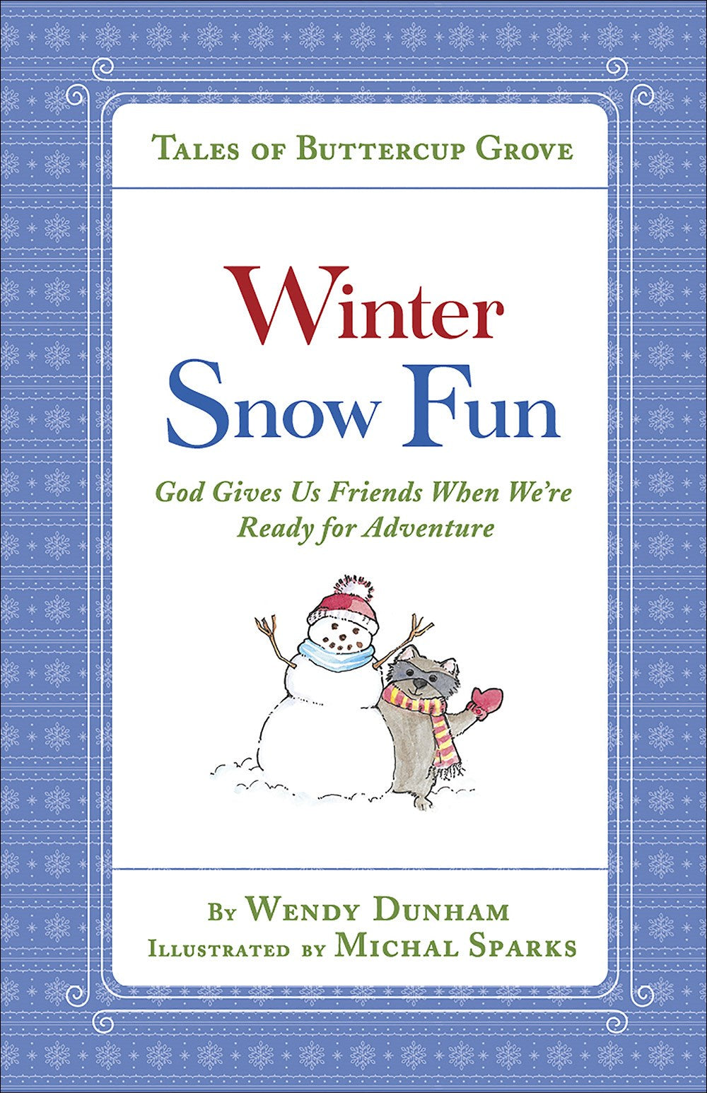 Winter Snow Fun (Tales Of Buttercup Grove)