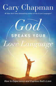 God Speaks Your Love Language (Updated)