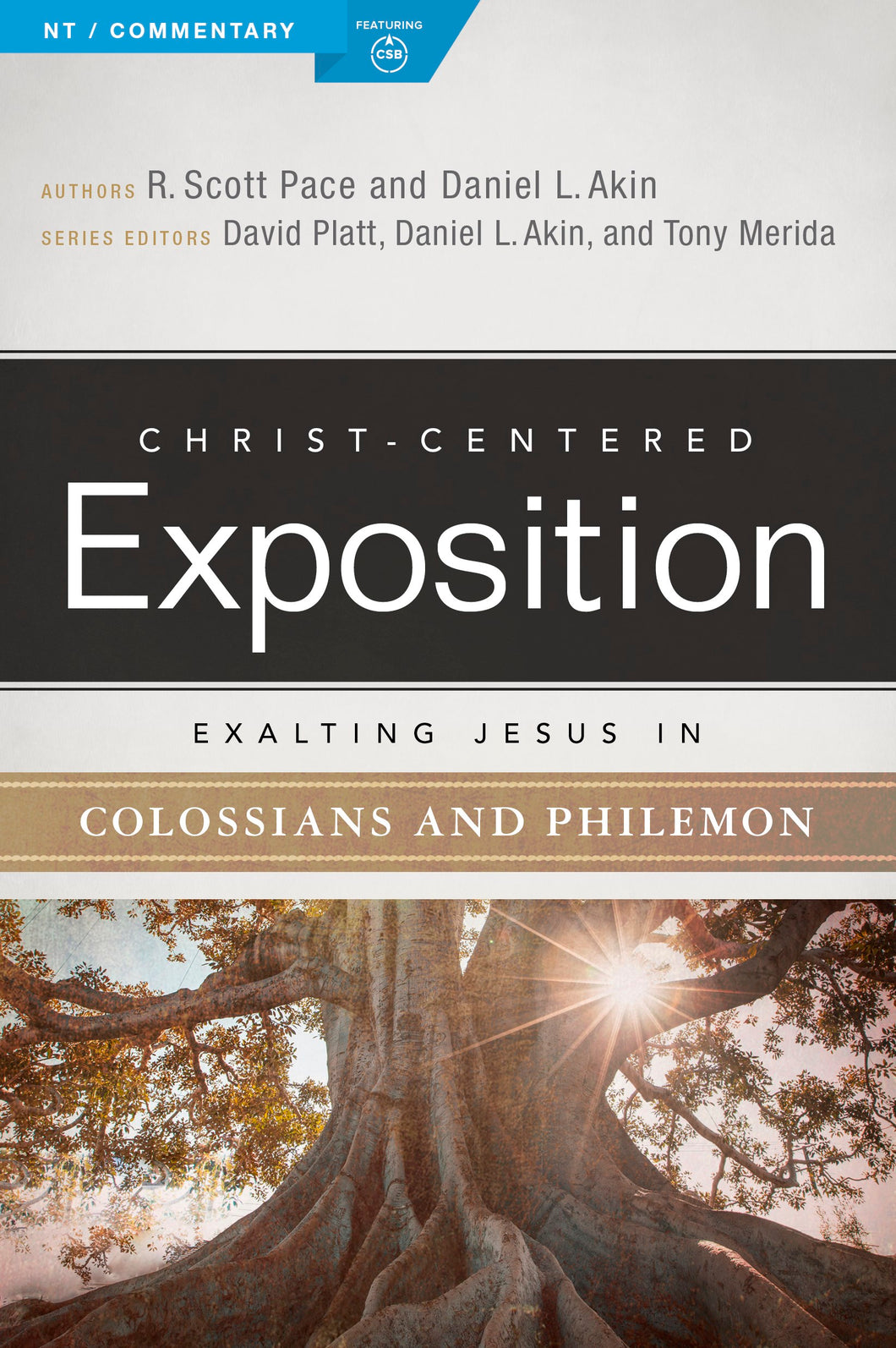 Exalting Jesus In Colossians & Philemon (Christ-Centered Exposition)