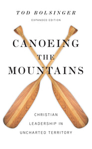 Canoeing The Mountains (Expanded Edition)