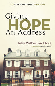 GIVING HOPE AN ADDRESS