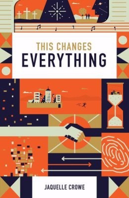 Tract-This Changes Everything (ESV) (Pack Of 25)