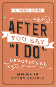 After You Say "I Do" Devotional (Repack)