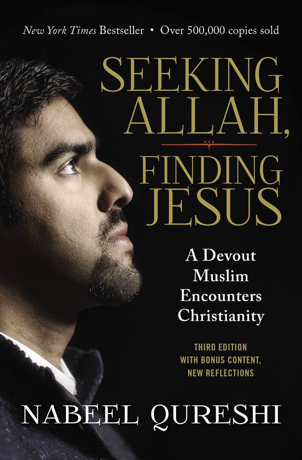 Seeking Allah  Finding Jesus (Third Edition)