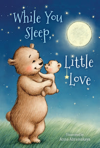 While You Sleep  Little Love (Padded Board Book)