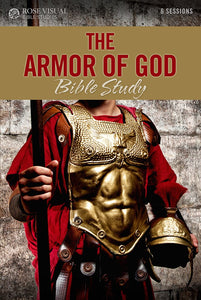The Armor Of God (Rose Visual Bible Studies)