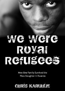 We Were Royal Refugees