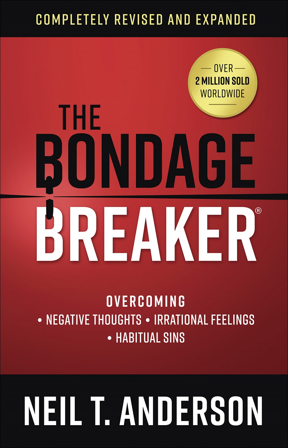 The Bondage Breaker (Completely Revised And Expanded)