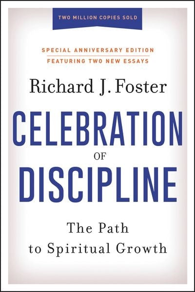 Celebration Of Discipline (Special Anniversary Edition)
