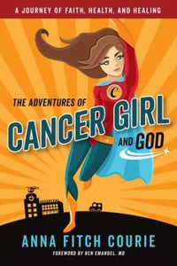 Adventures Of Cancer Girl And God