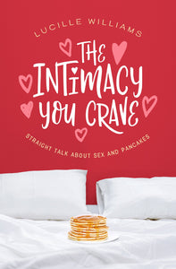 The Intimacy You Crave