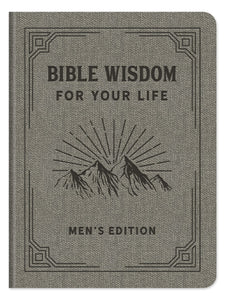 Bible Wisdom For Your Life Men's Edition