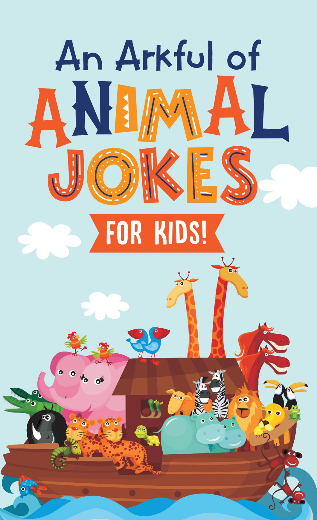 An Arkful Of Animal Jokes - For Kids!