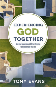 Experiencing God Together