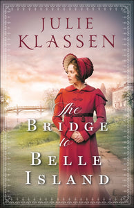 The Bridge To Belle Island-Softcover