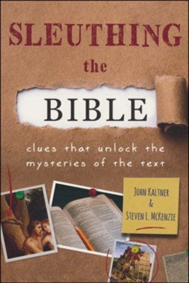 Sleuthing The Bible