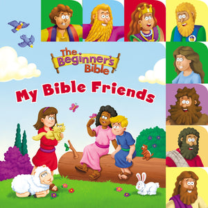 The Beginner's Bible: My Bible Friends