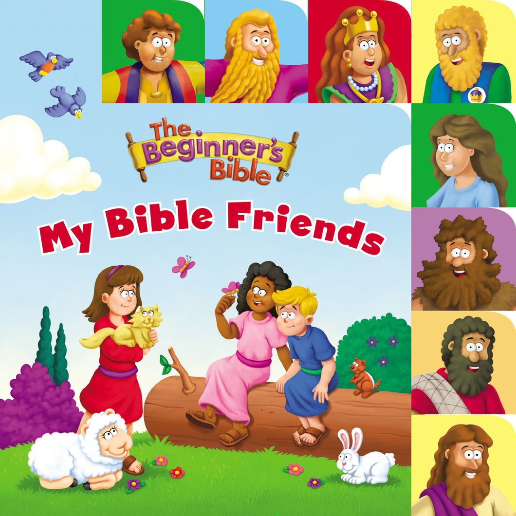 The Beginner's Bible: My Bible Friends
