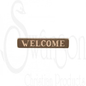 Sign-Engraved-Welcome-Brown (1 3/4 x 9)
