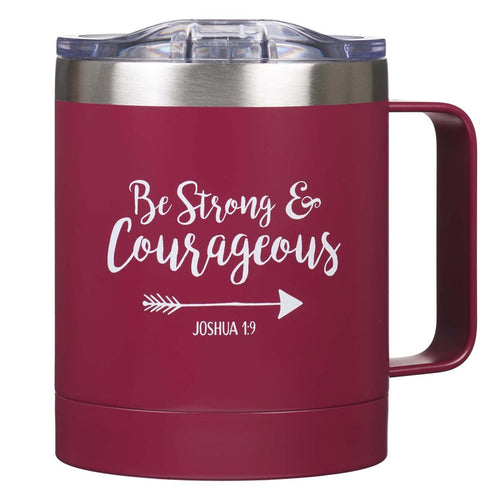 Camp Style Mug-Be Strong & Courageous-Berry (Stainless)