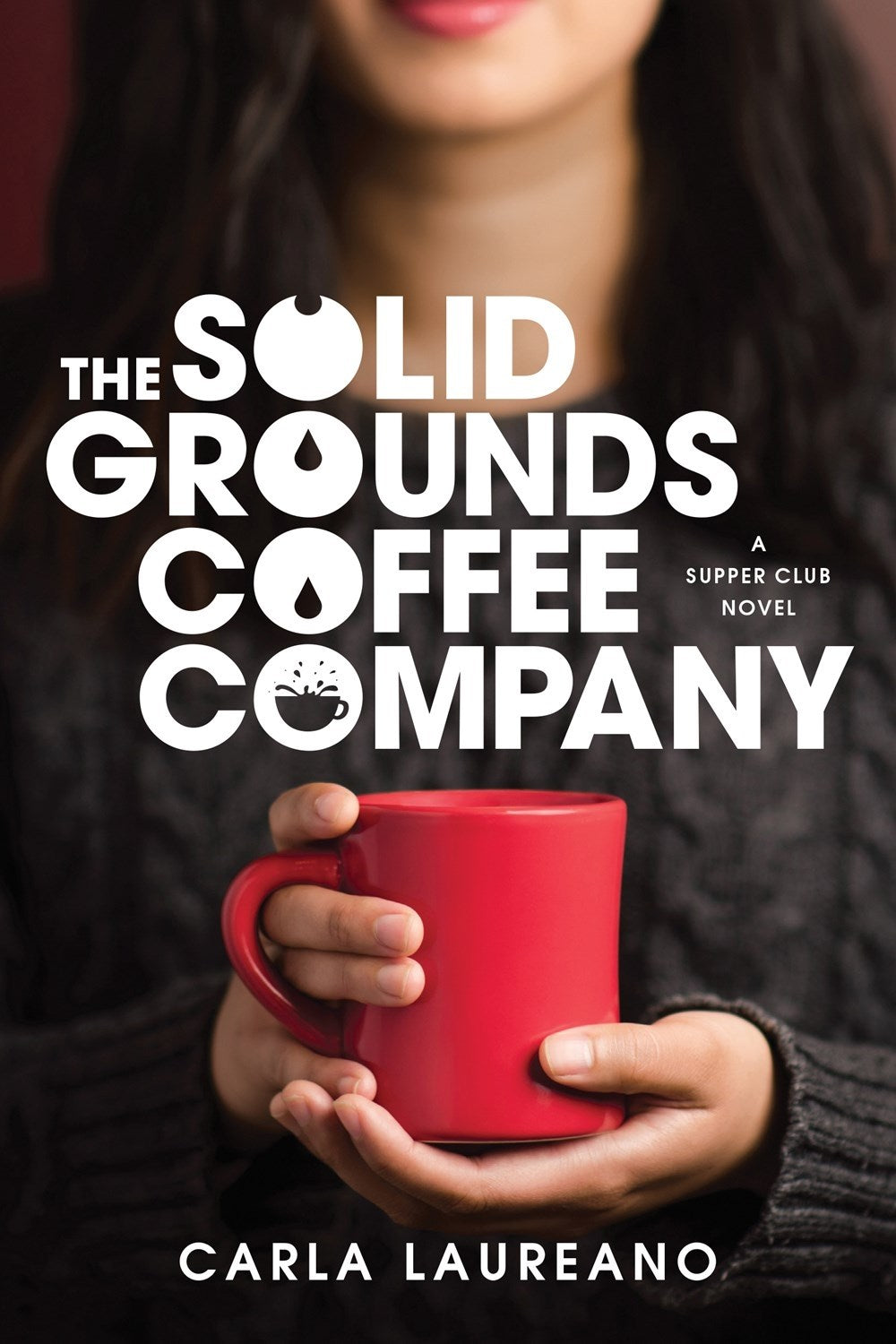 The Solid Grounds Coffee Company (Supper Club Novel #2)-Softcover
