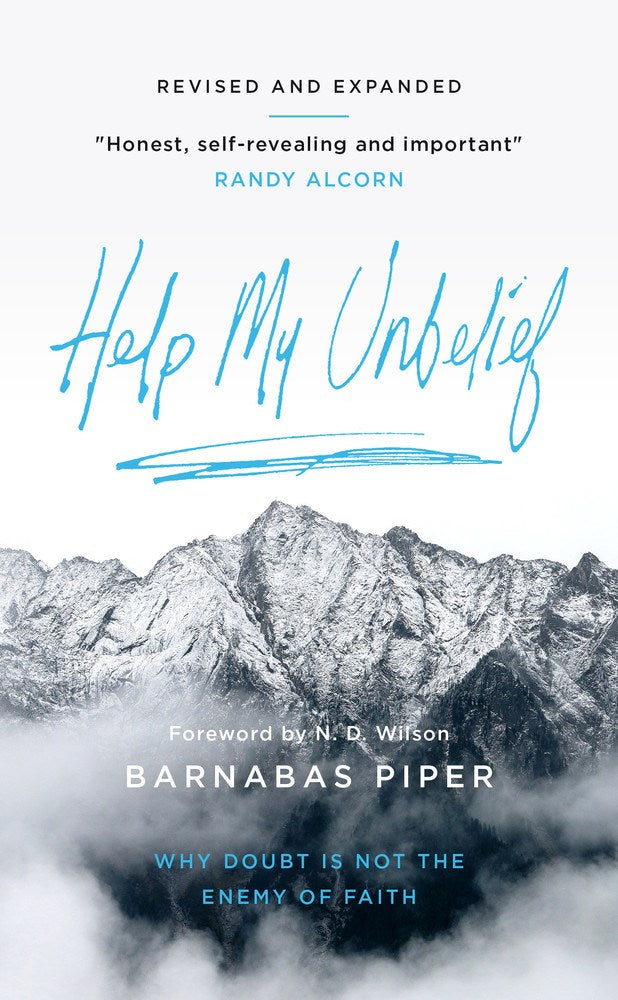 Help My Unbelief (Revised And Expanded)