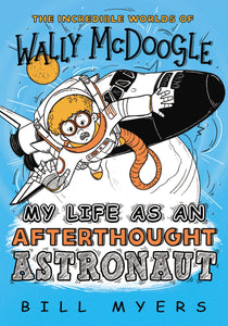 My Life As An Afterthought Astronaut