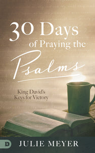 30 Days of Praying the Psalms